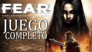 F.E.A.R. GAMEPLAY ESPAÑOL MODO EXPERTO *JUEGO COMPLETO + FINAL*