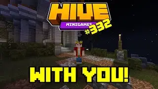 Minecraft Hive Minigames WITH YOU! #332