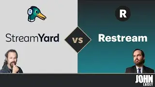 StreamYard versus Restream: Livestreaming options with Sam Proof and John Lacey