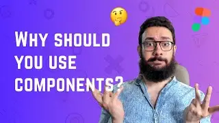 Why you should use components
