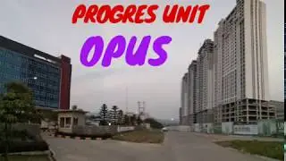 Progres unit opuspark || opus apartemen || apartemen Aeon mall