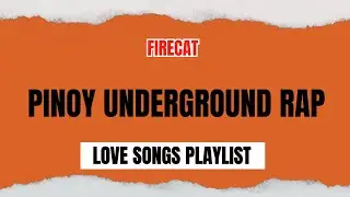 PINOY UNDERGROUND RAP LOVE SONGS REMIX 2025 | OPM RAP LOVE SONGS MASHUP 2025