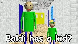 Baldi Bring His Son To School (And Helps Him In The Process)