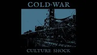 Cold X War - Culture Shock 2018 (Full EP)