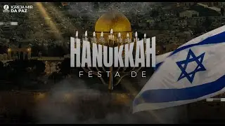 FESTA DE HANUKKAH - Pra. Alika Mota