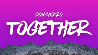 Together - DonCastro, Roosevelt (Lyrics) | Melodic House