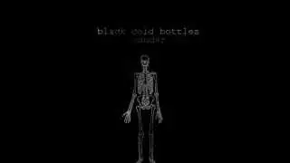Black Cold Bottles - Surgery Intervention