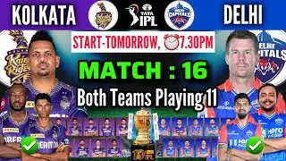 IPL 2024 Match-16 | KKR vs DC 2024 Playing 11