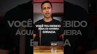 PARE DE BEBER &Aacute;GUA DE FORMA ERRADA 😱