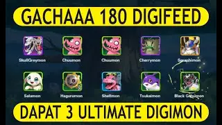 - Digital Chaos (Digimon) - Gacha 180 Digi Feed - Part 1 - [ Digi Dominion ] - [ LAST TAMER TALE ]