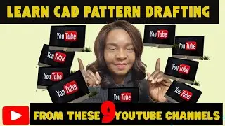 LEARN CAD PATTERN DRAFTING FREE  FROM THESE 9 YOUTUBE CHANNELS