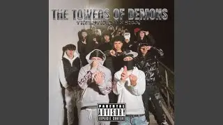 THE TOWERS OF DEMONS (feat. YOVNG D)