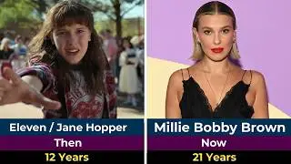 Stranger Things (Season 1-5) Cast Then and Now
