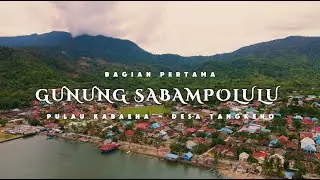 NEGERI DI AWAN || DESA TANGKENO - KABAENA TENGAH || BAGIAN PERTAMA