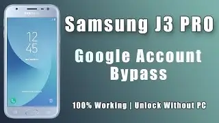 Samsung J3 Pro | How to Bypass Google Account - FRP without PC