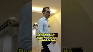 Bagaimana memastikan sistem adalah yang terbaik?