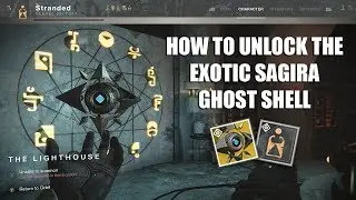 Destiny 2 - Unlocking the Exotic Sagira Ghost Shell