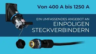 Einfacher Anschluss, maximale Sicherheit: MARECHAL® einpolige Steckverbinder bis 1250 A