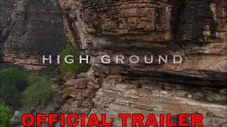 HIGH GROUND (2020) Official Teaser Trailer | Historical Drama