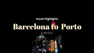 Doingsth in 🇪🇸🇵🇹 | 바르셀로나 리스본 포르투 12박14일 신혼여행 Highlights (🎵 - Welcome to Your Life)