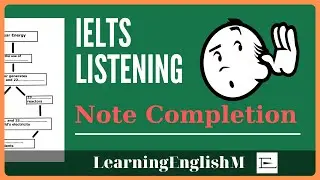Note Completion - IELTS Listening Exercise - IELTS Listening Test Preparation