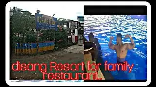 Guwahati Sonapur disang Resort..full masti with famly!!