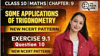 Class 10 Maths | Chapter 9 📐| Ex 9.1 Q10 | Some Applications of Trigonometry |NCERT CBSE|themathlens