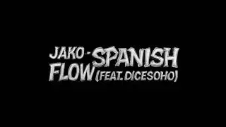 Spanish Flow (Feat.DiceSoho)