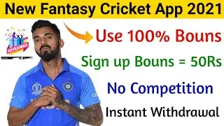 Best Fantasy App Use 100% Bouns 2021/New Fantasy App/Free Entry contest Join/Without Investment 2021