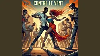 Contre le vent (Kompa)