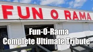 Fun-O-Rama | Complete Ultimate Tribute | York Beach, Maine