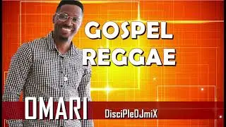 Best of Gospel Reggae | DiscipleDJ Mix feat. Omari Edwards 2023
