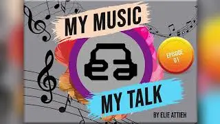 My Music My Talk episode 01