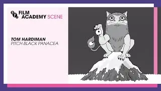 SCENE with Tom Hardiman on Pitch Black Panacea | BFI Film Academy