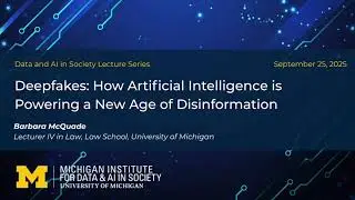 Deepfakes: How AI is Powering a New Age of Disinformation | Barbara McQuade | 2025