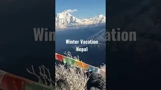 Winter vacation in Nepal 2023 #Nepal #shorts #wintertreksnepal #wintervacation2023