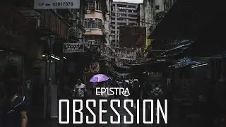 Obsession - Dark Angry Ethnic Trap Beat | Prod. Epistra