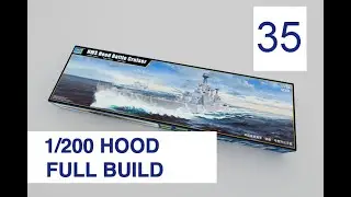 Trumpeter 1/200 HMS Hood Полная сборка с набором деталей Pontos, часть 35 (адмиральская баржа 35 дюймов)