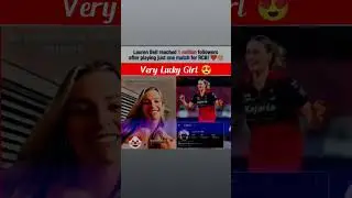 Lauren Bell is very lucky girl 🥰Join RCB and 1M follers ☠️🥶