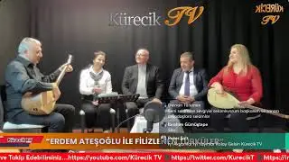 “Erdem Ateşoğlu ile Filizlenen Türküler”