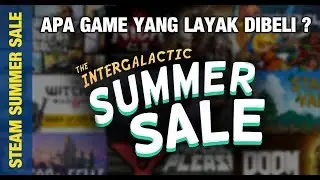 REKOMENDASI GAME STEAM SUMMER SALE 2018 | Steam Indonesia
