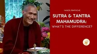 Сутра и Тантра Махамудра: в чем разница?