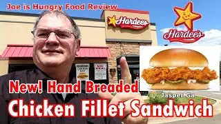Hardee's&reg; New Hand Breaded Chicken Fillet Sandwich Review | Carl's Jr&reg; | Joe is Hungry 🐔🍗🐓🥪🥒