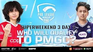 [EN] 2021 PMPL SEA Championship SW3D3 | S4 | Who will qualify to PMGC?