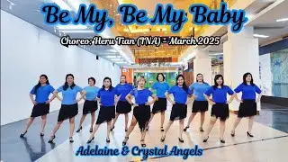 Be My, Be My Baby - Line Dance - Choreo:Heru Tian (INA) - March 2025