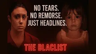 The Casey Anthony Case | What Justice Missed | The BlacList