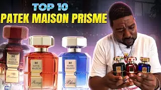 TOP 10 PATEK MAISON PRISME FRAGRANCES 2024