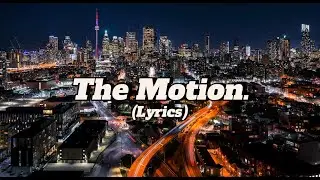 Drake - The Motion (ft. Sampha) [Lyrics]
