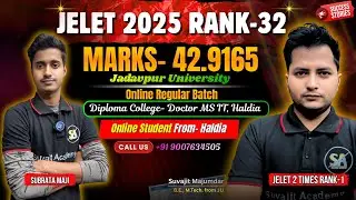 JELET 2025 Exam Rank 32 Marks 42.9165 | Subrata Offline Batch Student Jelet Rank Success Story