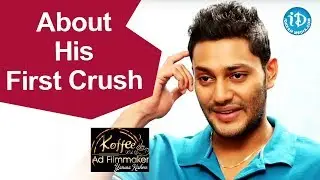 Prince About His First Crush || Koffee With Yamuna Kishore